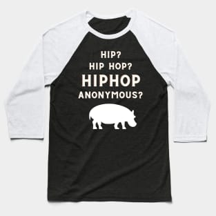 Hip Hop Anonymous Baseball T-Shirt